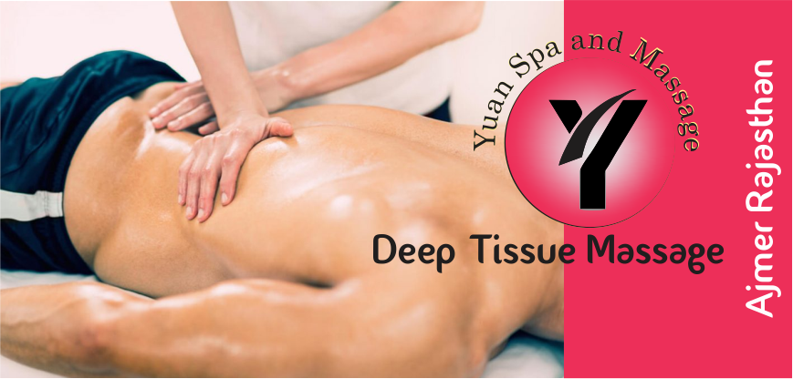 Deep Tissue Massage in Ajmer
